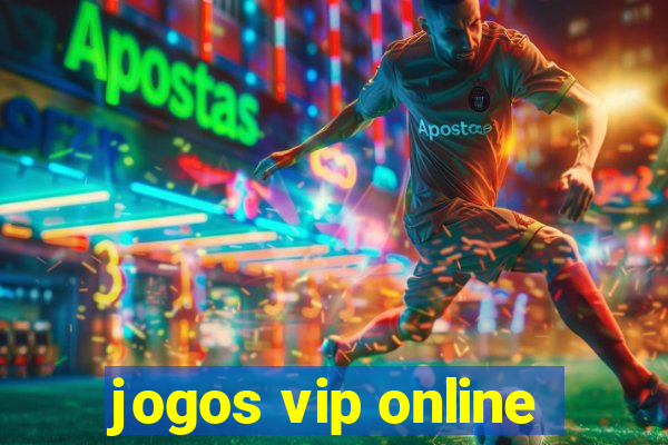 jogos vip online